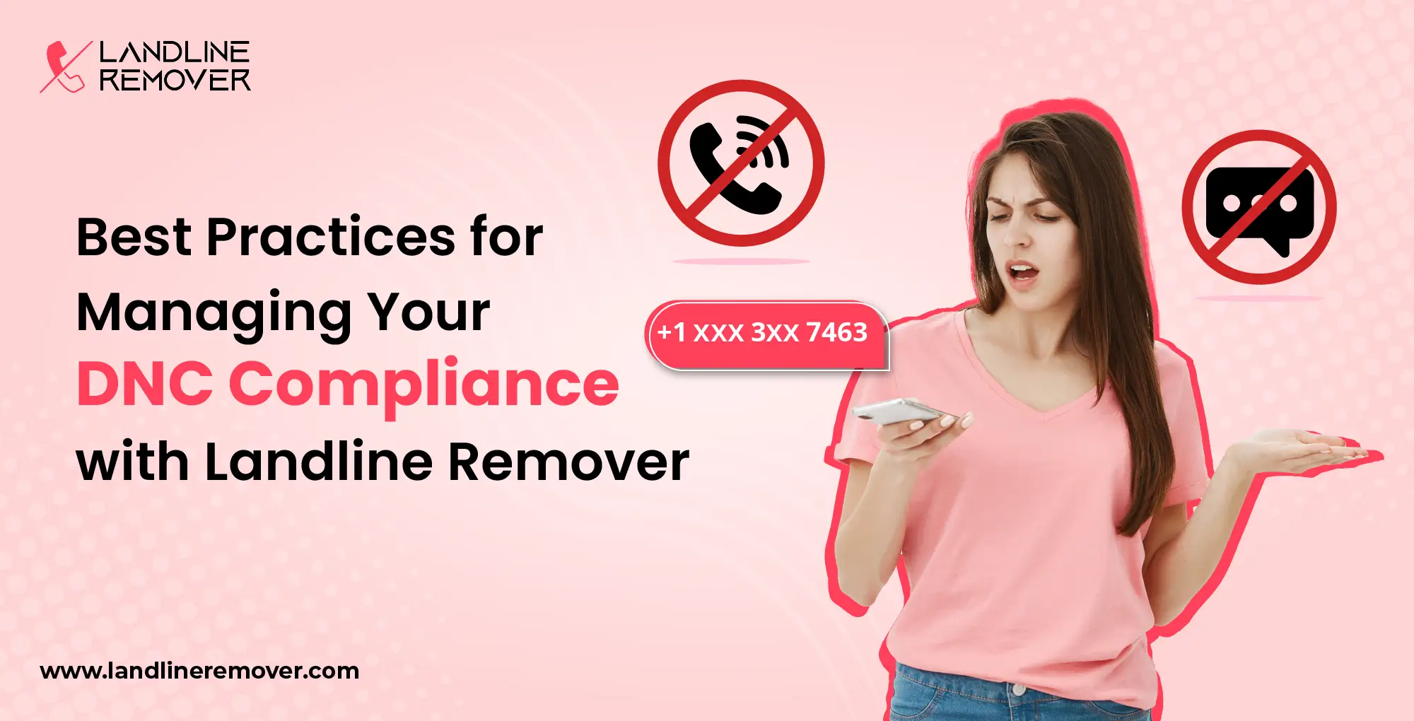 Best Practices for Managing Your DNC Compliance with Landline Remover-1