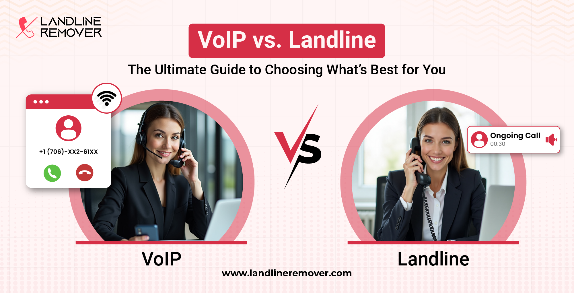 VoIP vs. Landline- The Ultimate Guide to Choosing What’s Best for You VoIP vs. Landline- The Ultimate Guide to Choosing What’s Best for You