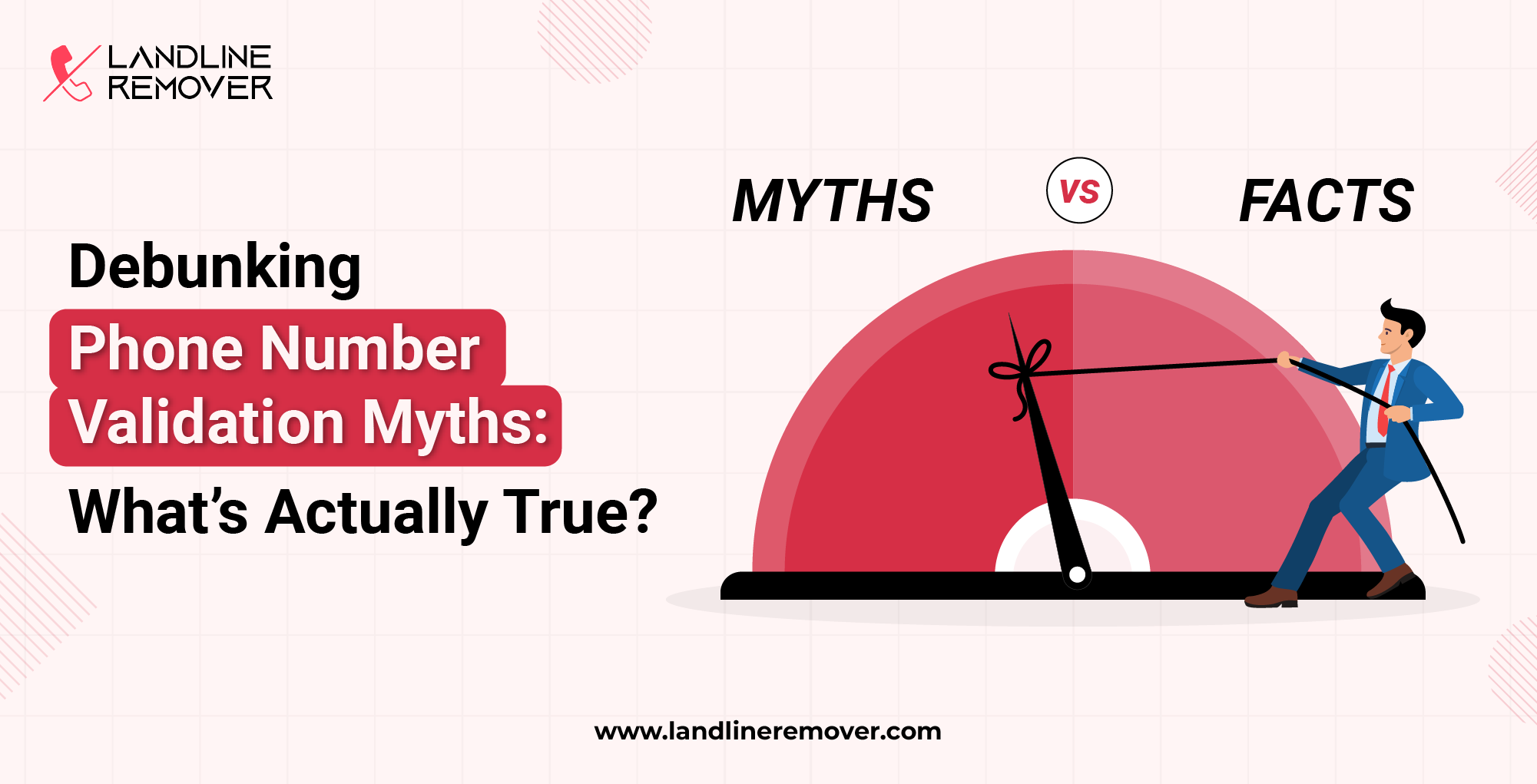 Debunking Phone Number Validation Myths- What’s Actually True