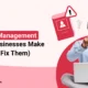 Top 11 Contact Management Mistakes Businesses Make (and How to Fix Them)