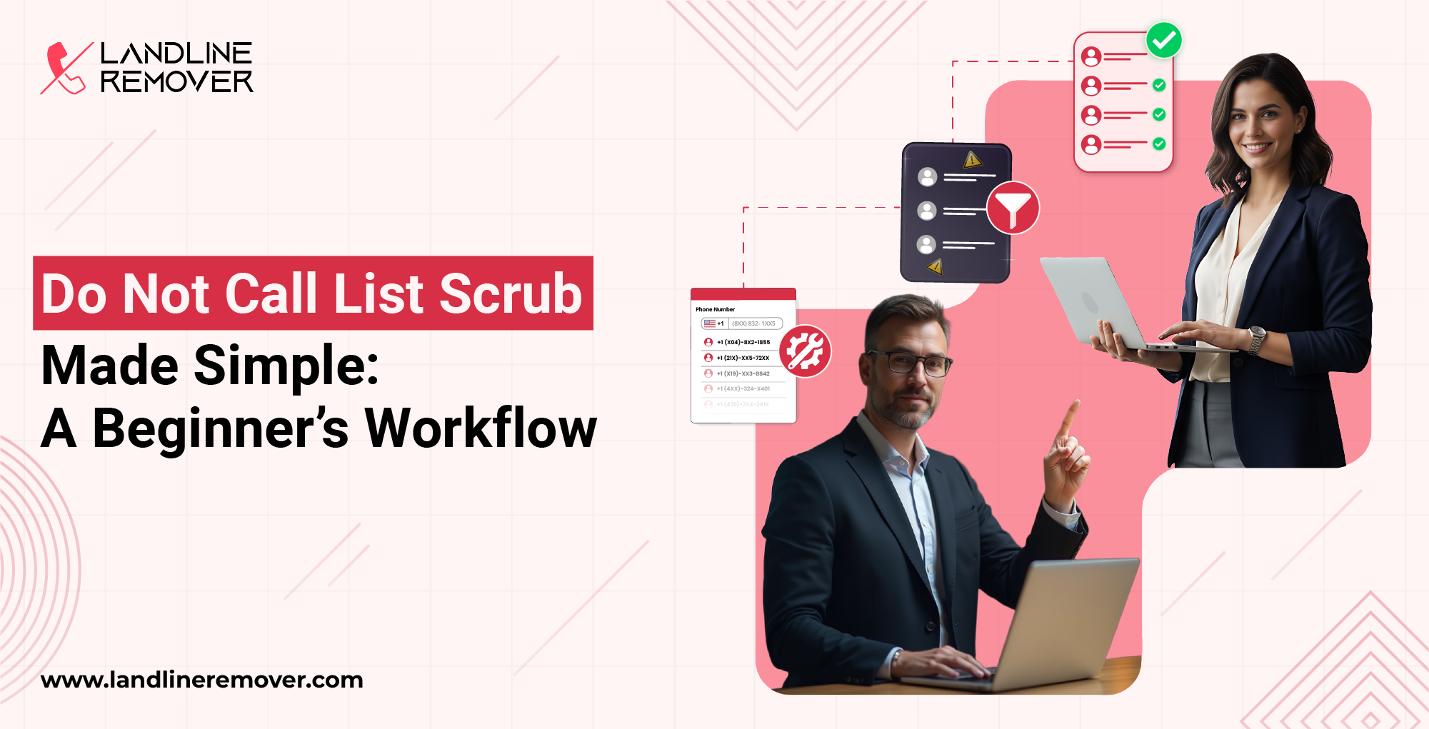 Do Not Call List Scrub Made Simple- A Beginner’s Workflow